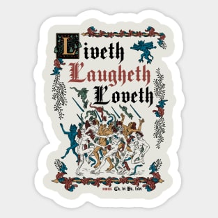 Live Laugh Love Medieval Style - funny retro vintage English history Sticker